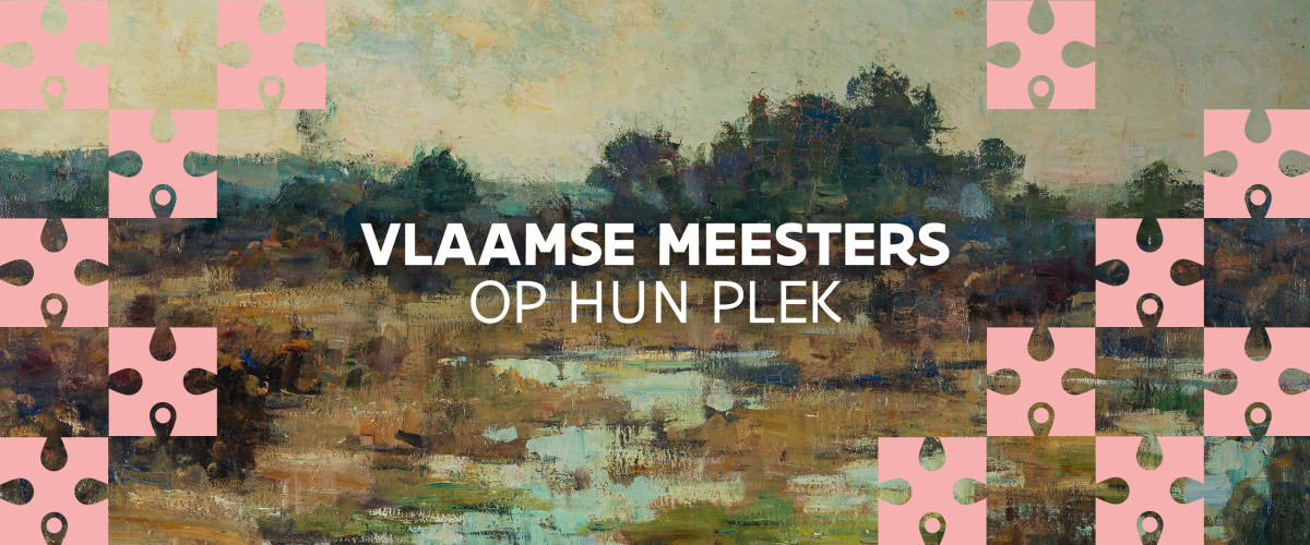 VlaamseMeesters_WEBSITE-BANNER_V8 VlaamseMeesters_WEBSITE-BANNER_V8 ©EmileVANDOREN_DeBloeivandegagel_collectieEmileVanDorenmuseum